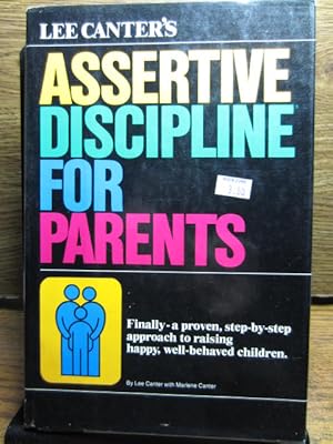 Imagen del vendedor de LEE CANTER'S ASSERTIVE DISCIPLINE FOR PARENTS a la venta por The Book Abyss