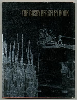 Image du vendeur pour The Busby Berkeley Book mis en vente par Between the Covers-Rare Books, Inc. ABAA