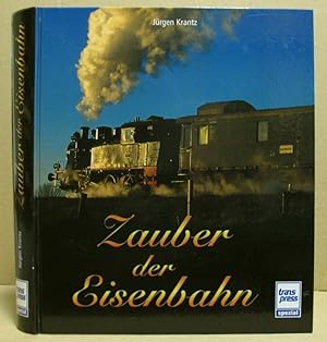 Imagen del vendedor de Zauber der Eisenbahn. (transpress spezial) a la venta por Nicoline Thieme