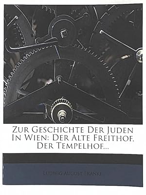 Bild des Verkufers fr Zur Geschichte der Juden in Wien. zum Verkauf von Leserstrahl  (Preise inkl. MwSt.)
