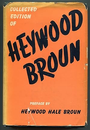 Seller image for Collected Edition of Heywood Broun for sale by Between the Covers-Rare Books, Inc. ABAA