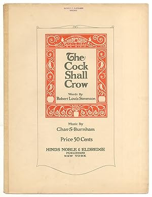 Bild des Verkufers fr [Sheet music]: The Cock Shall Crow: A Ditty zum Verkauf von Between the Covers-Rare Books, Inc. ABAA