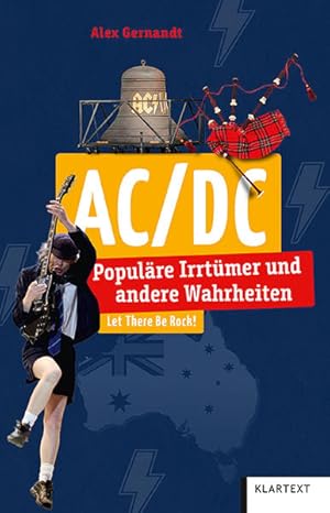 Bild des Verk�ufers f�r AC/DC. Popul�re Irrt�mer und andere Wahrheiten. zum Verkauf von A43 Kulturgut
