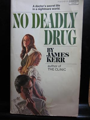 Image du vendeur pour NO DEADLY DRUG mis en vente par The Book Abyss