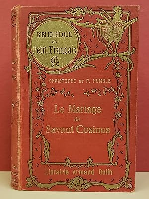 Le mariage du Savant Cosinus: Pièce en trois actes