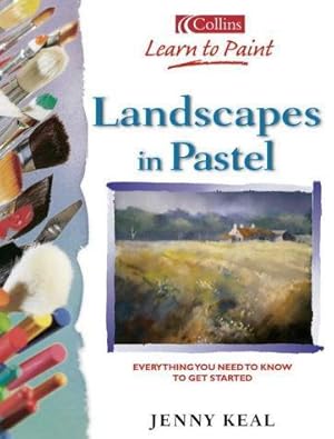 Bild des Verkufers fr Landscapes in Pastel (Collins Learn to Paint) zum Verkauf von WeBuyBooks 2