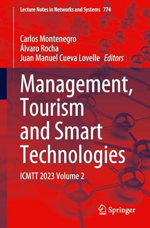 Bild des Verkufers fr Management, Tourism and Smart Technologies : ICMTT 2023 Volume 2 zum Verkauf von AHA-BUCH GmbH