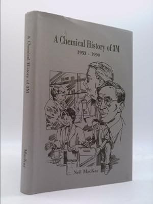Bild des Verkufers fr A chemical history of 3M, 1933-1990 zum Verkauf von ThriftBooksVintage