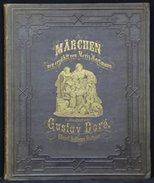 Märchen nach Perrault neu erzählt von Moriz Hartmann, illustriert von Gustav Doré.