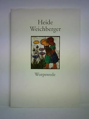 Bild des Verkufers fr Heide Weichberger, Keramikerin - Worpswede zum Verkauf von Celler Versandantiquariat