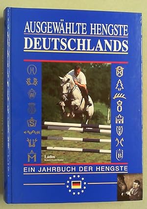 Seller image for Ausgewhlte Hengste Deutschlands 1998 / 99. Ein Jahrbuch der Hengste. for sale by Antiquariat Sander