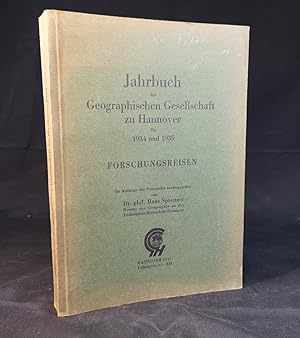 Bild des Verkufers fr Jahrbuch der Geographischen Gesellschaft zu Hannover fr 1934 und 1935: Forschungsreisen zum Verkauf von ANTIQUARIAT Franke BRUDDENBOOKS
