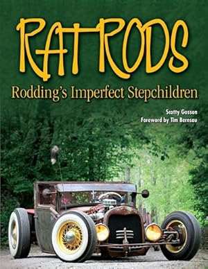 Seller image for Rat Rods : Rodding's Imperfect Stepchildren for sale by AHA-BUCH GmbH