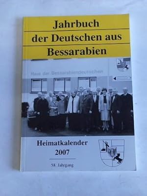 Imagen del vendedor de Jahrbuch der Deutschen aus Bessarabien. Heimatkalender 2007 a la venta por Celler Versandantiquariat