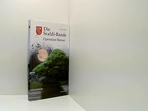 Immagine del venditore per Die Scaldi-Bande: Operation Bonsai eine Detektivgeschichte von Frank Albers venduto da Book Broker