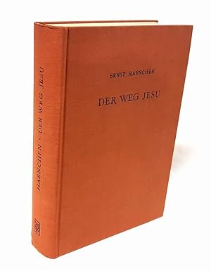 Seller image for Der Weg Jesu. Eine Erklrung des Markus-Evangeliums und der kanonischen Parallelen. for sale by Antiquariat Dennis R. Plummer