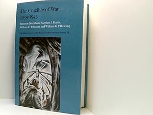 Bild des Verkufers fr The Crucible of War, 1939-1945: The Official History of the Royal Canadian Air Force zum Verkauf von Book Broker