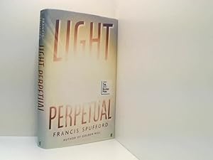 Seller image for Light Perpetual: 'Heartbreaking . . . a boundlessly rich novel.' Telegraph for sale by Book Broker