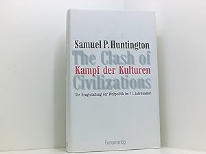 Bild des Verkufers fr Kampf der Kulturen. Die Neugestaltung der Weltpolitik im 21. Jahrhundert die Neugestaltung der Weltpolitik im 21. Jahrhundert zum Verkauf von Book Broker