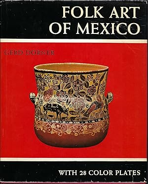 Imagen del vendedor de Folk Art of Mexico. a la venta por Whitledge Books