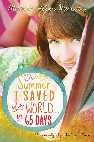 Seller image for The Summer I Saved the World . . . in 65 Days for sale by moluna