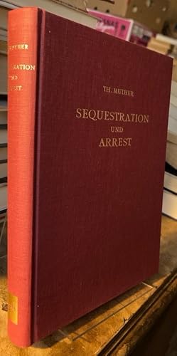 Sequestration und Arrest im Römischen Recht.