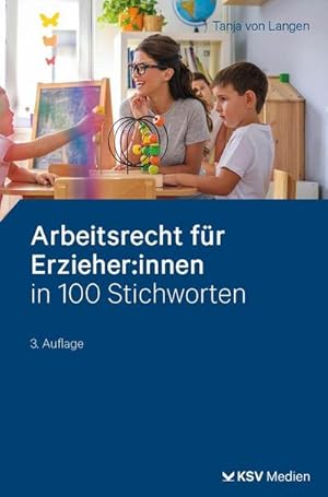 Immagine del venditore per Arbeitsrecht fr Erzieher:innen in 100 Stichworten venduto da AHA-BUCH GmbH