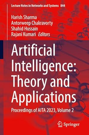 Bild des Verkufers fr Artificial Intelligence: Theory and Applications : Proceedings of AITA 2023, Volume 2 zum Verkauf von AHA-BUCH GmbH