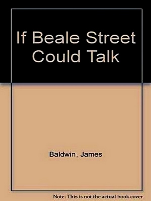 Bild des Verkäufers für If Beale Street Could Talk zum Verkauf von Collectors' Bookstore