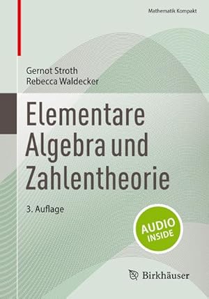 Bild des Verkufers fr Elementare Algebra und Zahlentheorie zum Verkauf von AHA-BUCH GmbH