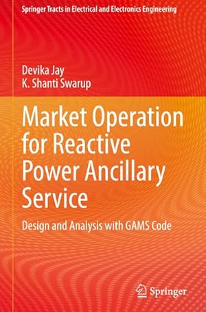 Bild des Verkufers fr Market Operation for Reactive Power Ancillary Service : Design and Analysis with GAMS Code zum Verkauf von AHA-BUCH GmbH