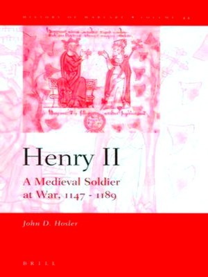 Imagen del vendedor de Henry II: A Medieval Soldier at War, 1147-1189 a la venta por Collectors' Bookstore