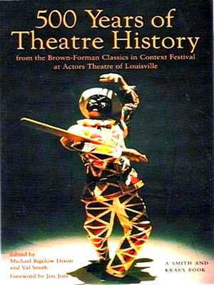 Bild des Verkufers fr 500 Hundred Years of Theatre History zum Verkauf von Collectors' Bookstore