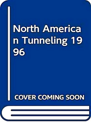 Imagen del vendedor de North American Tunneling 96 a la venta por Collectors' Bookstore