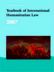 Bild des Verkufers fr Yearbook of International Humanitarian Law 2007 zum Verkauf von Collectors' Bookstore