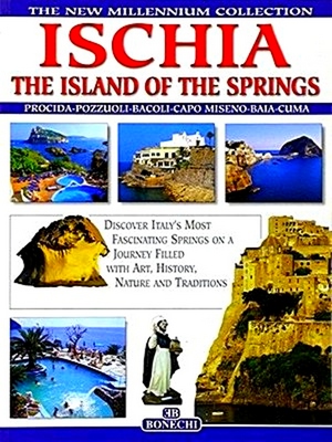 Bild des Verkufers fr Ischia: The Island of Springs zum Verkauf von Collectors' Bookstore