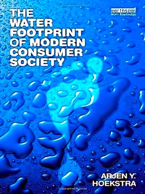 Bild des Verkufers fr The Water Footprint of Modern Consumer Society zum Verkauf von Collectors' Bookstore
