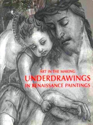 Seller image for Underdrawings in Renaissance Paintings for sale by Collectors' Bookstore