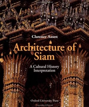 Seller image for Architecture of Siam for sale by Collectors' Bookstore