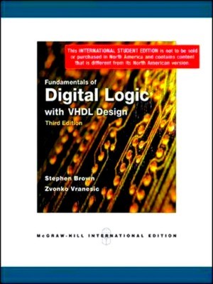 Seller image for Fundamentals of Digital Logic with Vhdl Design for sale by Collectors' Bookstore