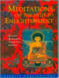 Immagine del venditore per Meditations on the Path to Enlightenment in Tibetan Buddhism venduto da Collectors' Bookstore