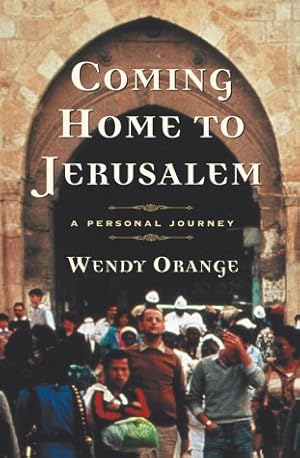 Bild des Verkufers fr Coming Home To Jerusalem: A Personal Journey zum Verkauf von Collectors' Bookstore