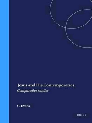 Seller image for Arbeiten zur Geschichte des antiken Judentums und des Urchristentums: Jesus and His Contemporaries for sale by Collectors' Bookstore