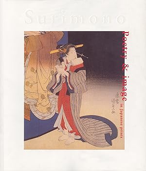 Bild des Verkufers fr Surimono: Poetry and Image in Japanese Prints zum Verkauf von Collectors' Bookstore