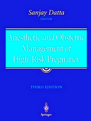 Immagine del venditore per Anesthetic and Obstetric Management of High-Risk Pregnancy venduto da Collectors' Bookstore
