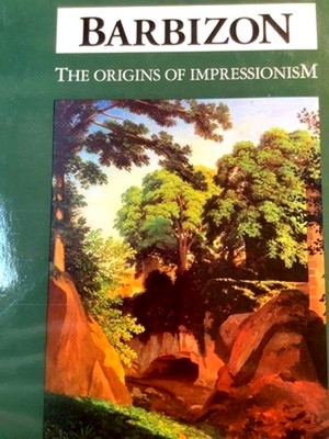 Imagen del vendedor de Barbizon, the origins of impressionism a la venta por Collectors' Bookstore