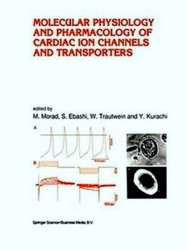 Seller image for Developments in Cardiovascular Medicine: Molecular Physiology and Pharmacology of Cardiac Ion Channels and Transporters for sale by Collectors' Bookstore