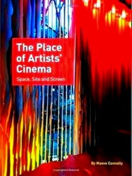 Bild des Verkufers fr Place of Artists' Cinema Space, Site and Screen zum Verkauf von Collectors' Bookstore