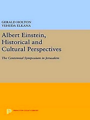 Seller image for Albert Einstein, Historical and Cultural Perspec - The Centennial Symposium in Jerusalem for sale by Collectors' Bookstore