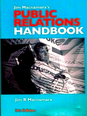 Seller image for Jim Macnamaras Public Relations Handbook for sale by Collectors' Bookstore